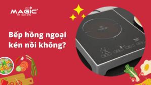 Bếp Hồng Ngoại Có Kén Nồi Không? Nguyên Nhân 35