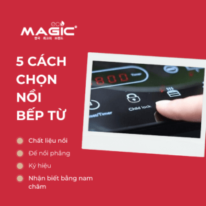 Bếp Điện Từ Có Kén Nồi Không: 5 Cách Chọn Nồi Cho Bếp Từ 66