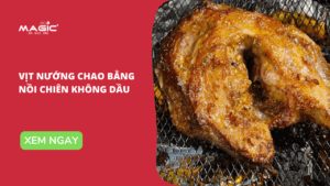 3 Công Thức Vịt Nướng Nồi Chiên Không Dầu Ngon Ngọt Thịt 48
