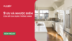 ưu và nhược điểm đồ gia dụng thông minh
