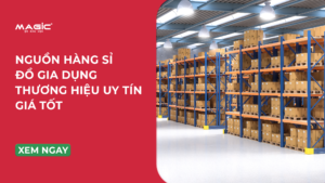 nguồn hàng sỉ đồ gia dụng