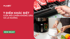 7 Điểm Khác Biệt Giữa Nồi Chiên Không Dầu Và Lò Nướng 1