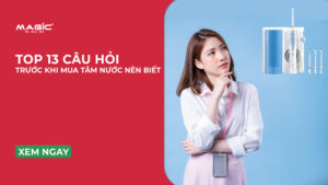 Mịnh họa top 13 câu hỏi về tăm nước
