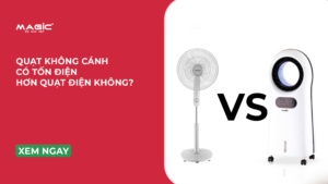 Quạt Không Cánh Có Tốt Hơn Quạt Điện Không? 2