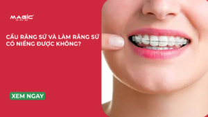 cầu răng sứ và làm răng sứ có niềng răng được không?
