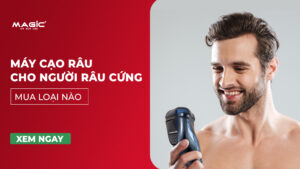 Máy Cạo Râu Cho Người Râu Cứng: Mua Loại Nào? 25