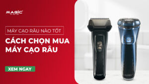 Máy cạo râu nào tốt: Cách Chọn Mua Máy Cạo Râu 22