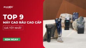 Top 9 Máy Cạo Râu Cao Cấp Giá Tốt Nhất 21