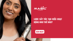 Lược Sấy Tóc Tạo Kiểu Hoạt Động Như Thế Nào? 7