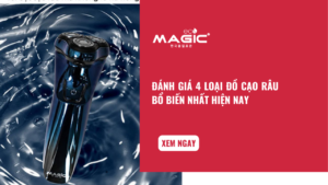 Đánh Giá 4 Loại Đồ Cạo Râu Bổ Biến Nhất Hiện Nay 39