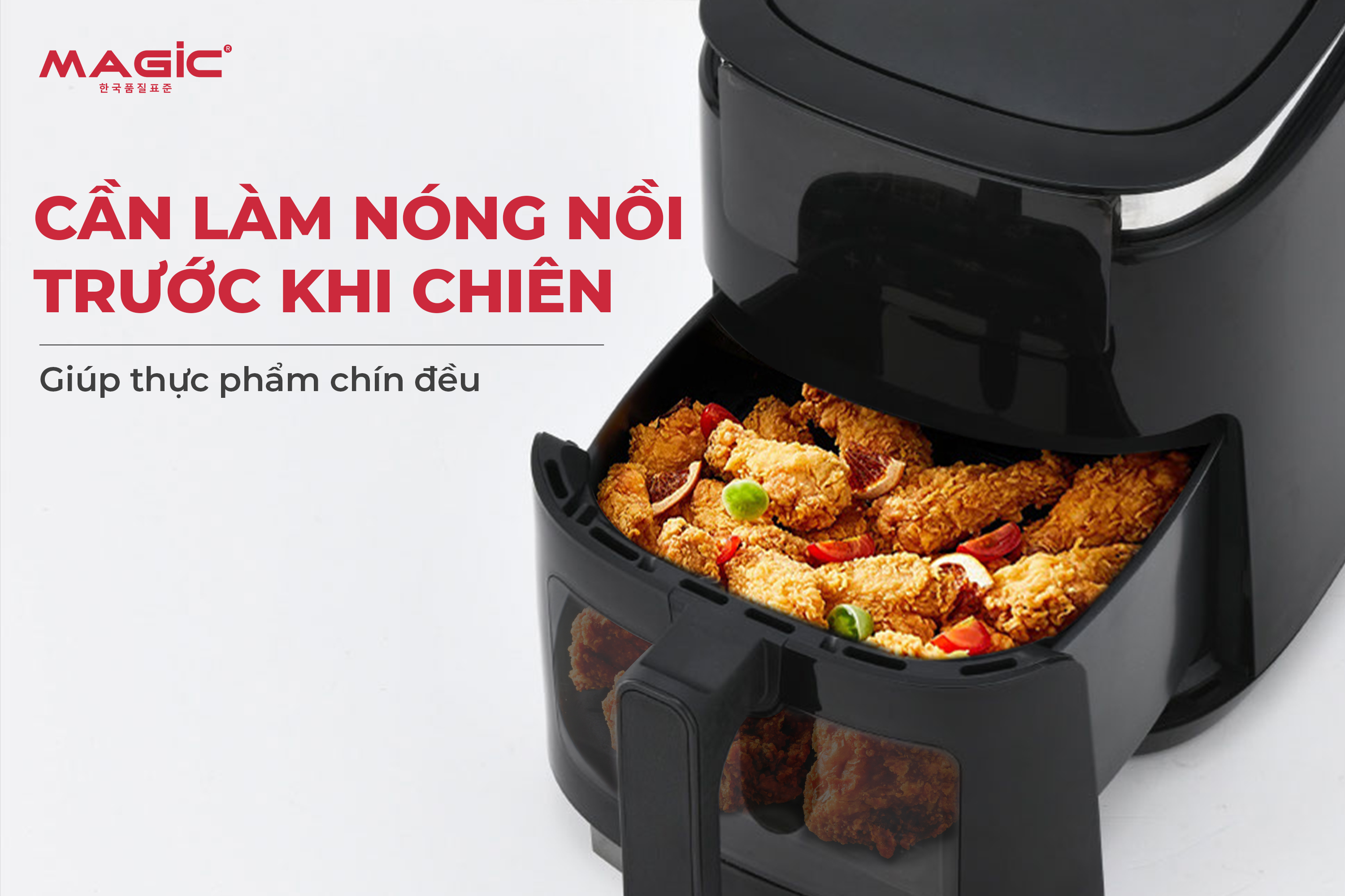 Cách Sử Dụng Nồi Chiên Không Dầu Đúng Cách: Mẹo Giòn, Không Khét, Dễ Vệ Sinh 1