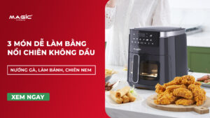 Nướng Gà, Làm Bánh, Chiên Nem: 3 Món Dễ Làm Bằng Nồi Chiên Không Dầu 11