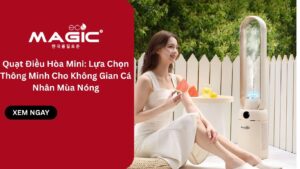 Quạt Điều Hòa Mini: Lựa Chọn Thông Minh Cho Không Gian Cá Nhân Mùa Nóng 7