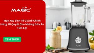 Máy Xay Sinh Tố Giá Rẻ Chính Hãng: Bí Quyết Cho Những Bữa Ăn Tiện Lợi