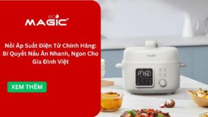 Nồi Áp Suất Điện Tử Chính Hãng: Bí Quyết Nấu Ăn Nhanh, Ngon Cho Gia Đình Việt