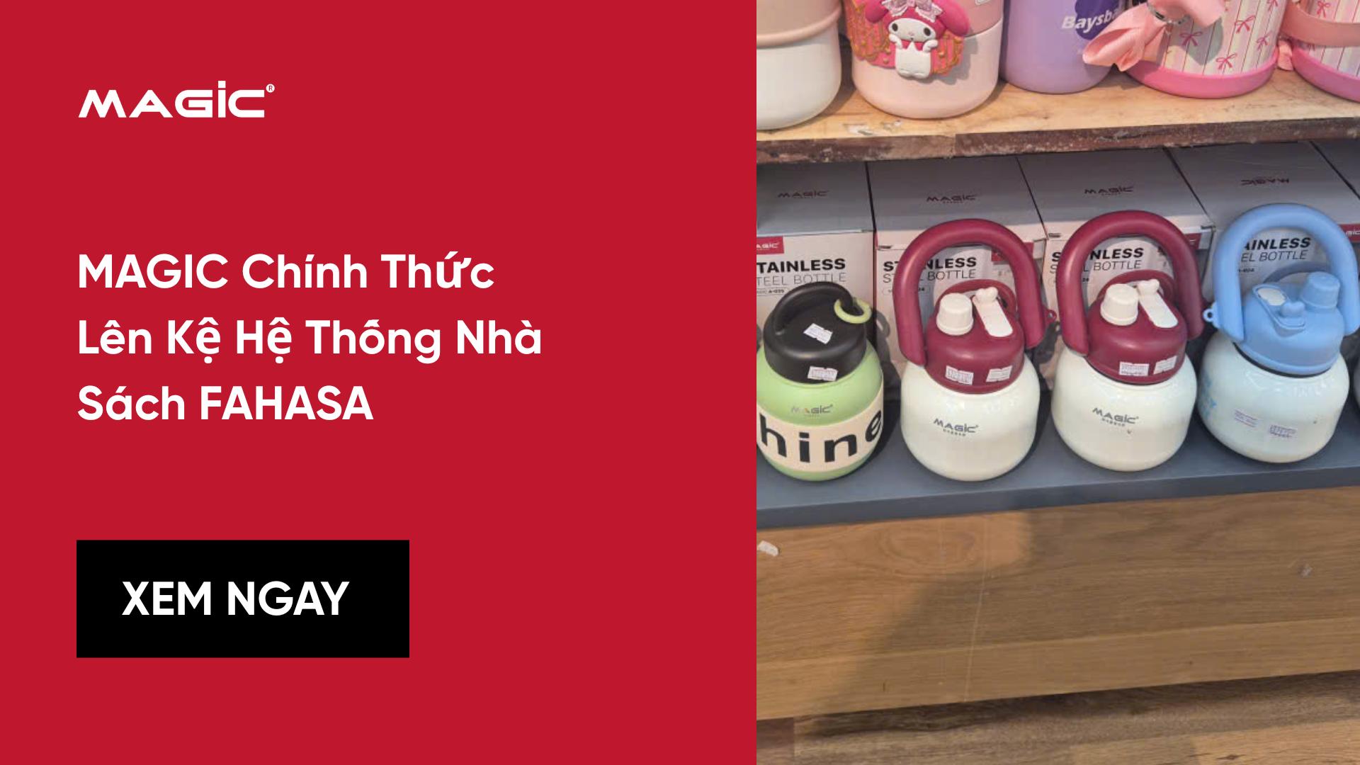 MAGIC Chính Thức Lên Kệ Tại Hệ Thống Nhà Sách FAHASA 1 MAGIC Chính Thức Lên Kệ Tại Hệ Thống Nhà Sách FAHASA 1