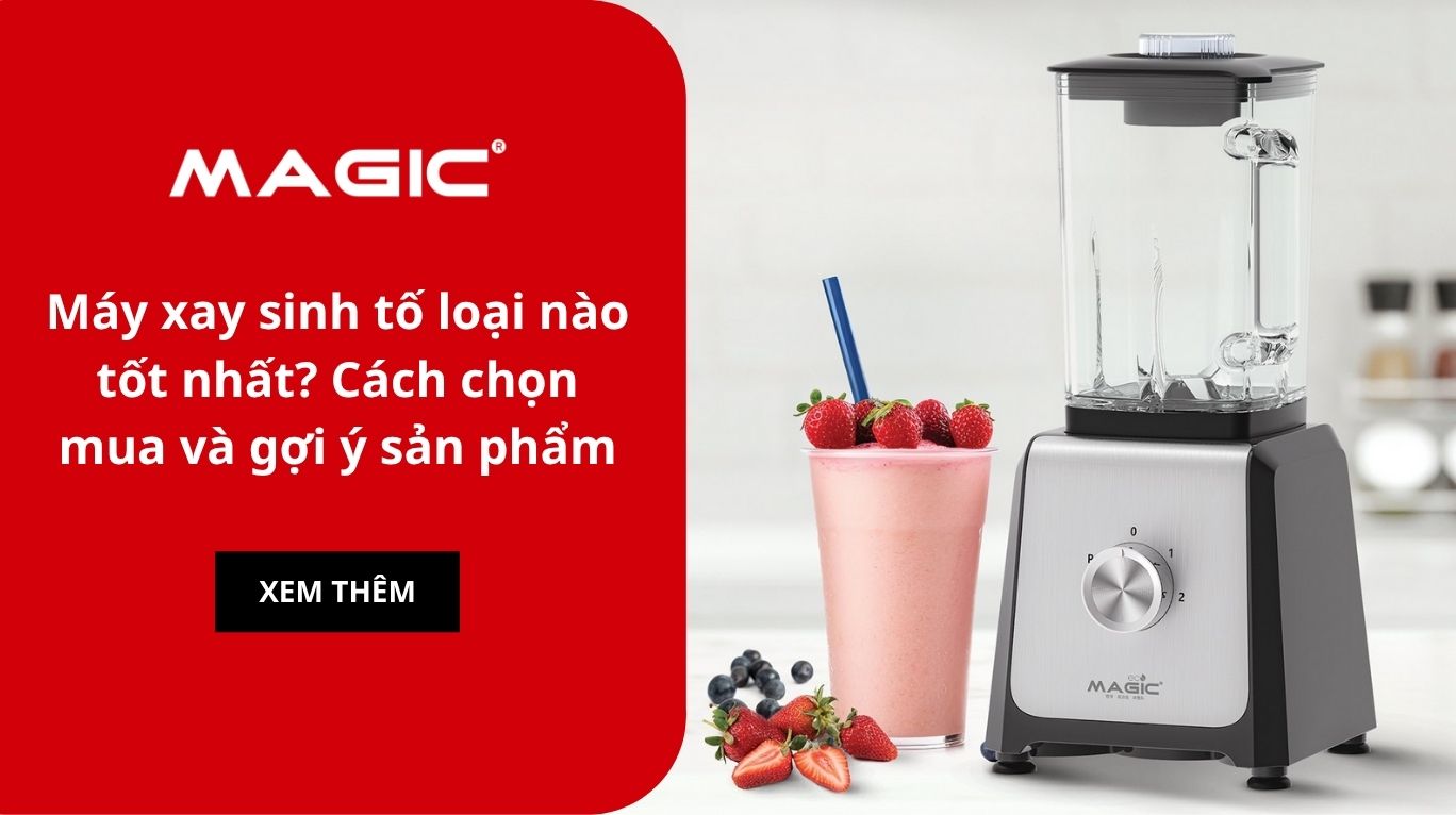 Máy xay sinh tố loại nào tốt nhất? Cách chọn mua và gợi ý sản phẩm 1 Máy xay sinh tố loại nào tốt nhất? Cách chọn mua và gợi ý sản phẩm