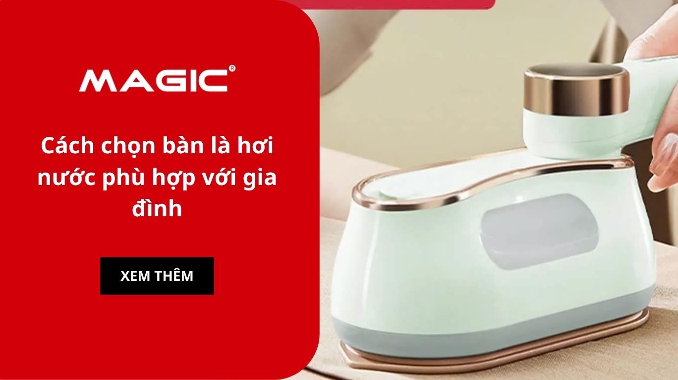 Cách chọn bàn là hơi nước phù hợp với gia đình
