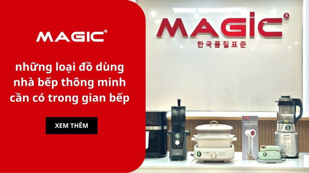 những loại đồ dùng nhà bếp thông minh cần có trong gian bếp