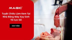 Tuyệt Chiêu Làm Kem Tại Nhà Bằng Máy Xay Sinh Tố Cực Dễ 5