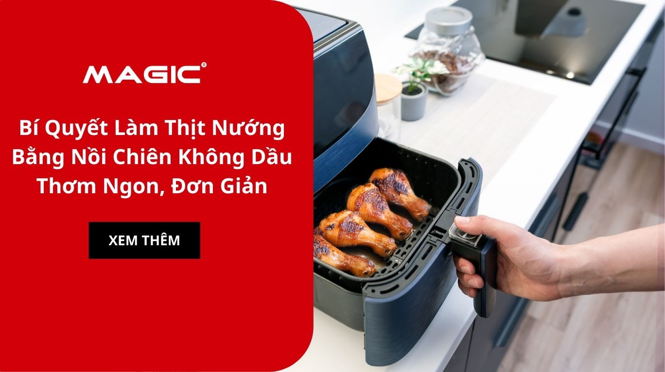 Bí Quyết Làm Thịt Nướng Bằng Nồi Chiên Không Dầu Thơm Ngon, Đơn Giản