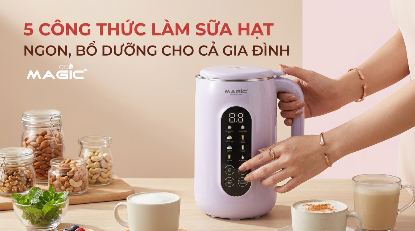 5 công thức làm sữa hạt ngon, bổ dưỡng cho cả gia đình 1