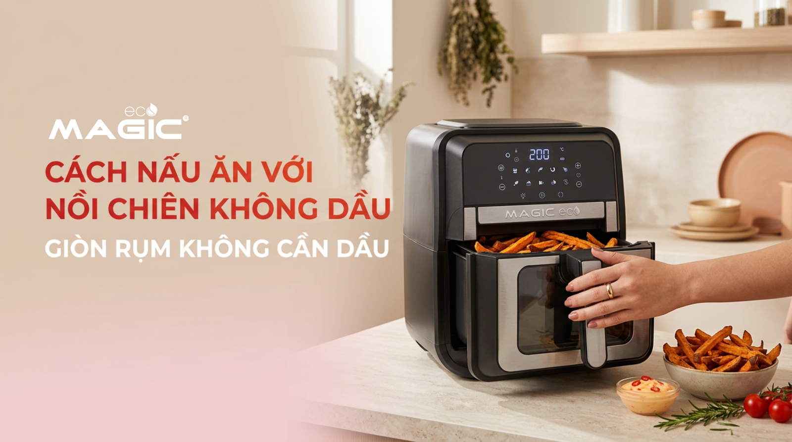 Cách nấu ăn với nồi chiên không dầu giòn rụm không cần dầu 1