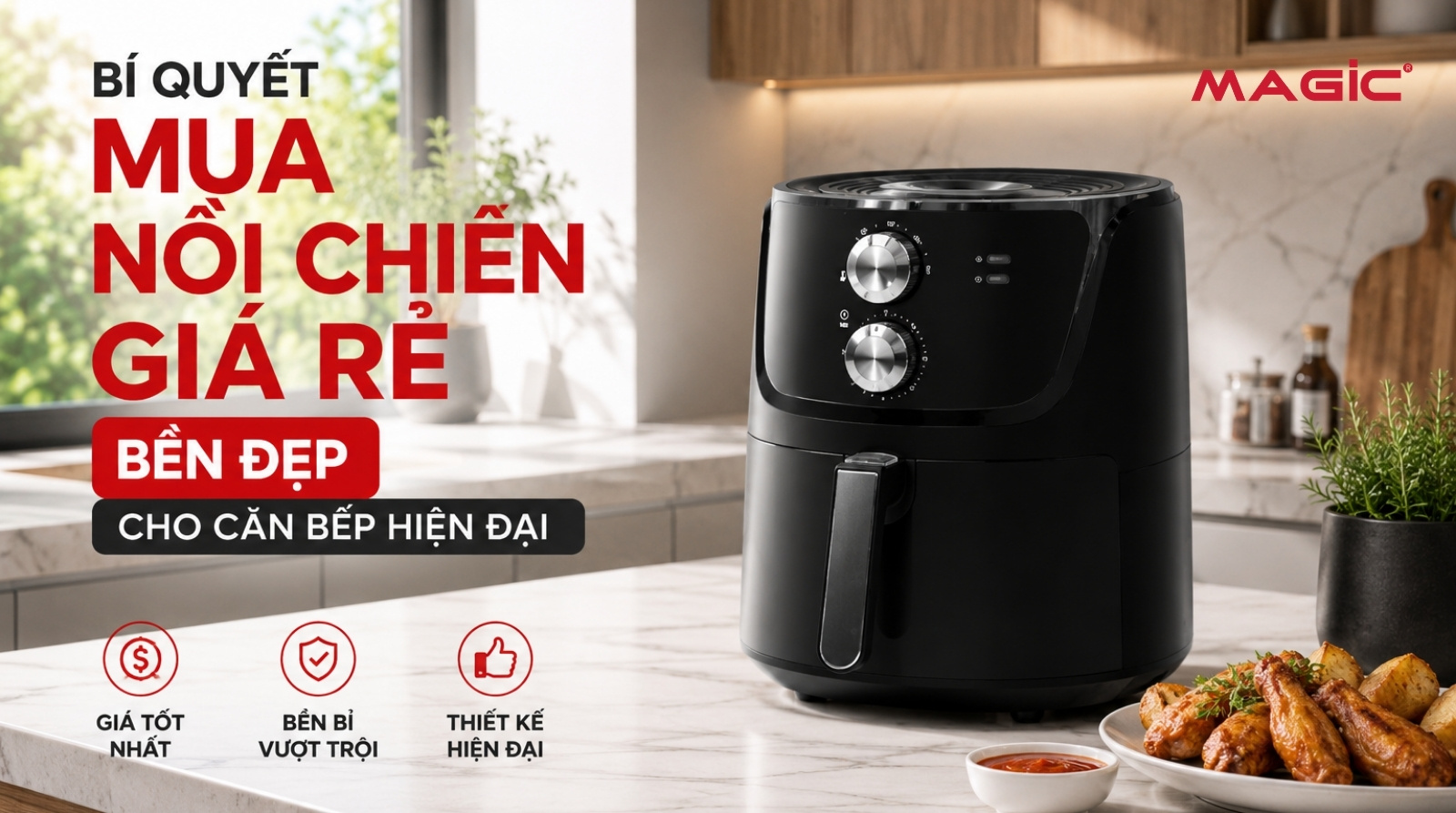 Mua nồi chiên không dầu Magic: Giải pháp bếp thông minh 1