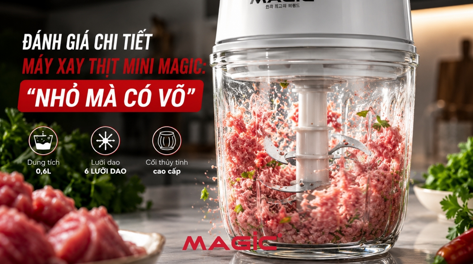 Review máy xay thịt mini Magic: Xay nhuyễn mịn chỉ 30 giây 1